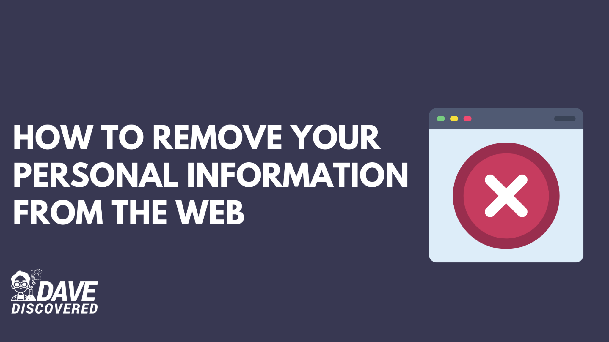 how-to-remove-your-personal-information-from-the-web